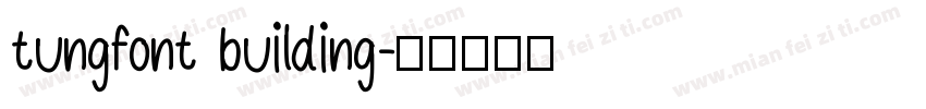 tungfont building字体转换